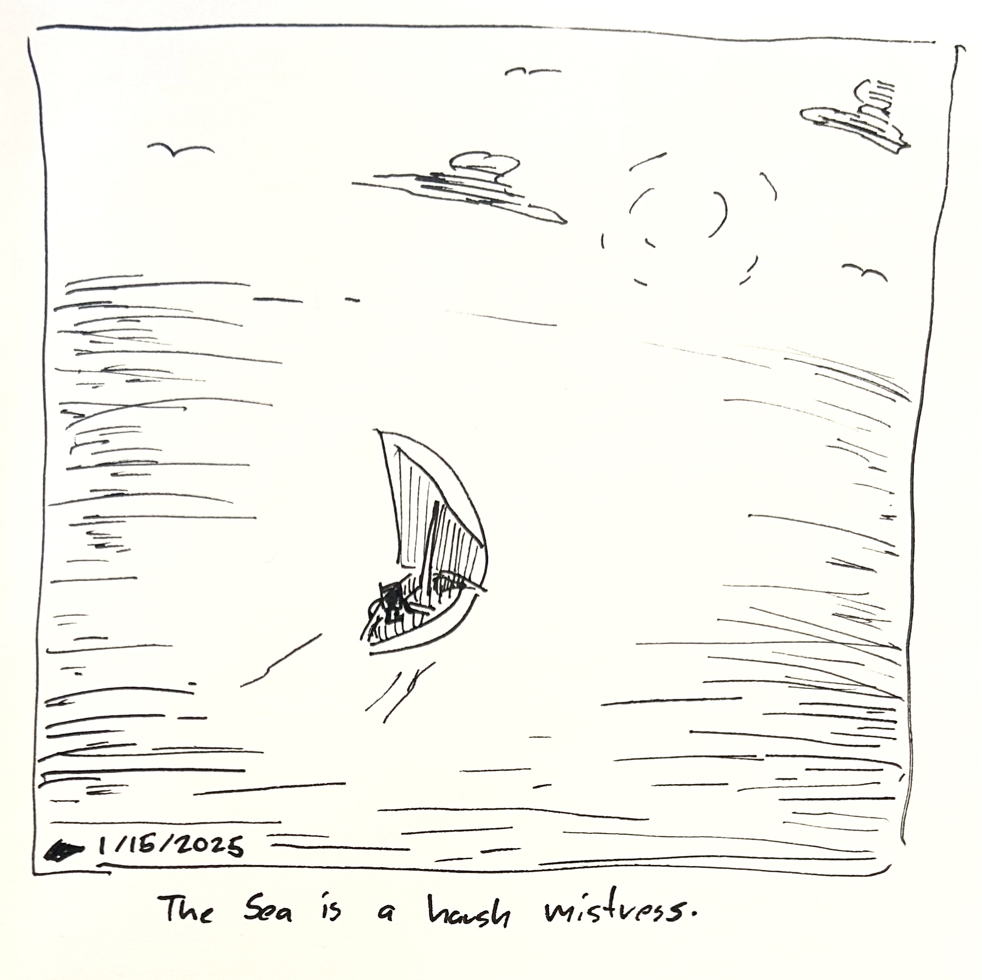 The little guy sails in a small sailboat at sunset. The caption reads "the sea is a harsh mistress"