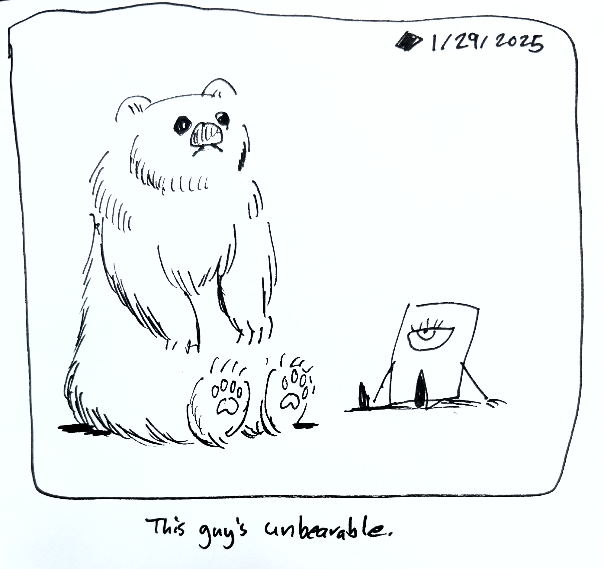 The little guy looking annoyed while sitting next to a bear. The caption reads "this guy's unbearable"
