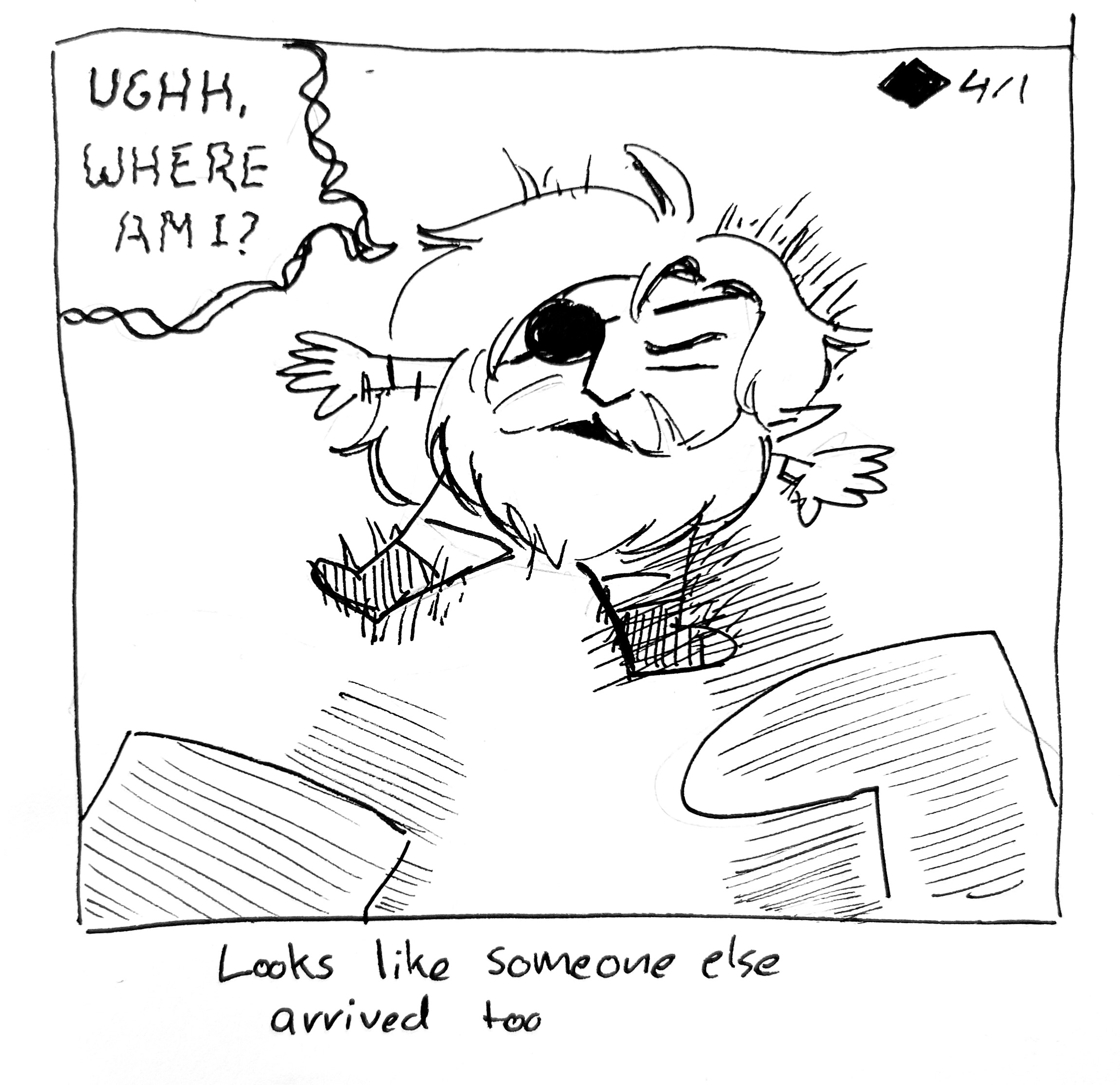 The Mercenary lies in the field saying "ugh, where am I?" As the tall one and the little guy look on. The caption reads "looks like someone else arrived too"