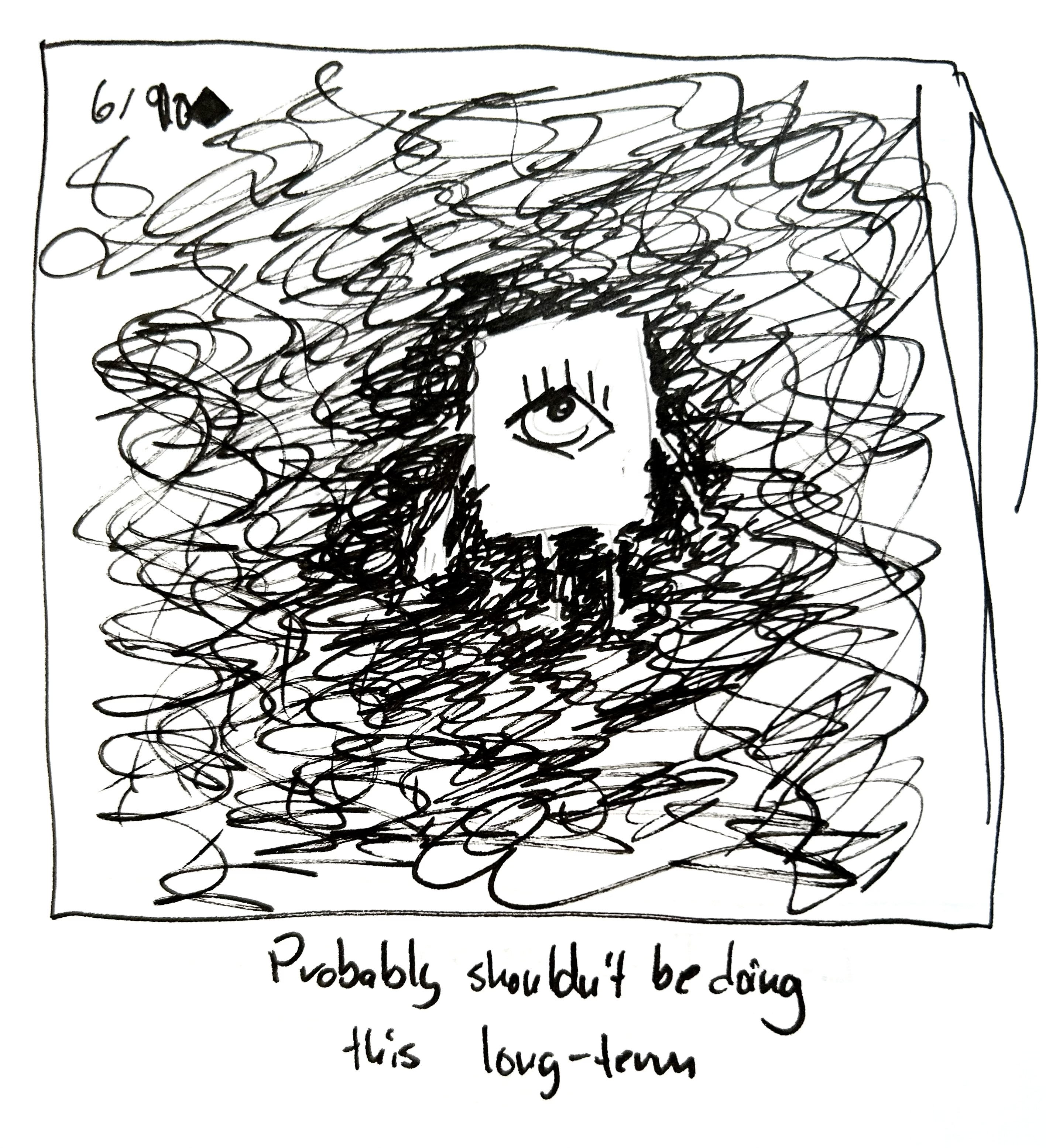 The little guy is composed of scribbles. The caption reads "probably shouldn't be doing this long term"