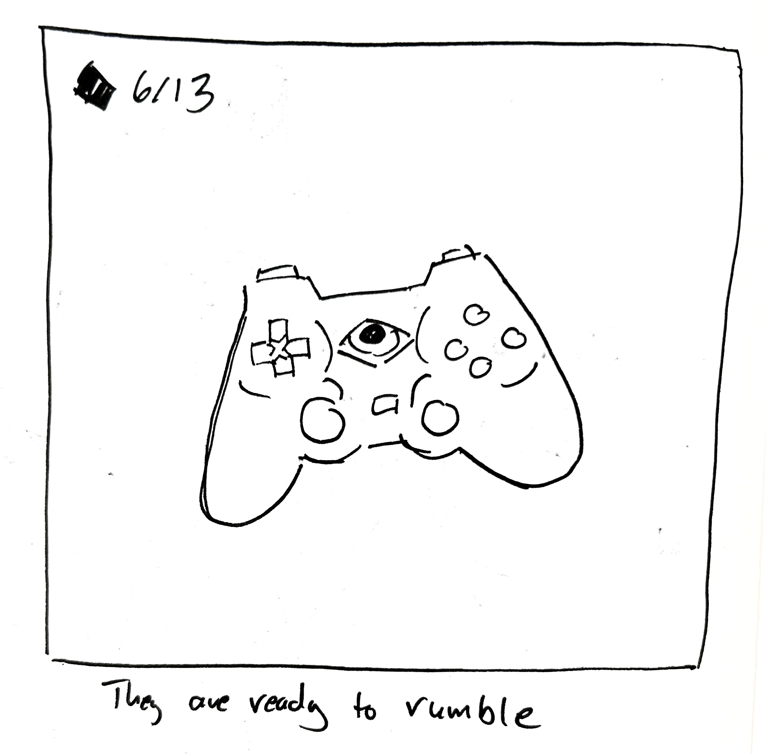 The little guy looks like a controller. The caption reads "they are ready to rumble"