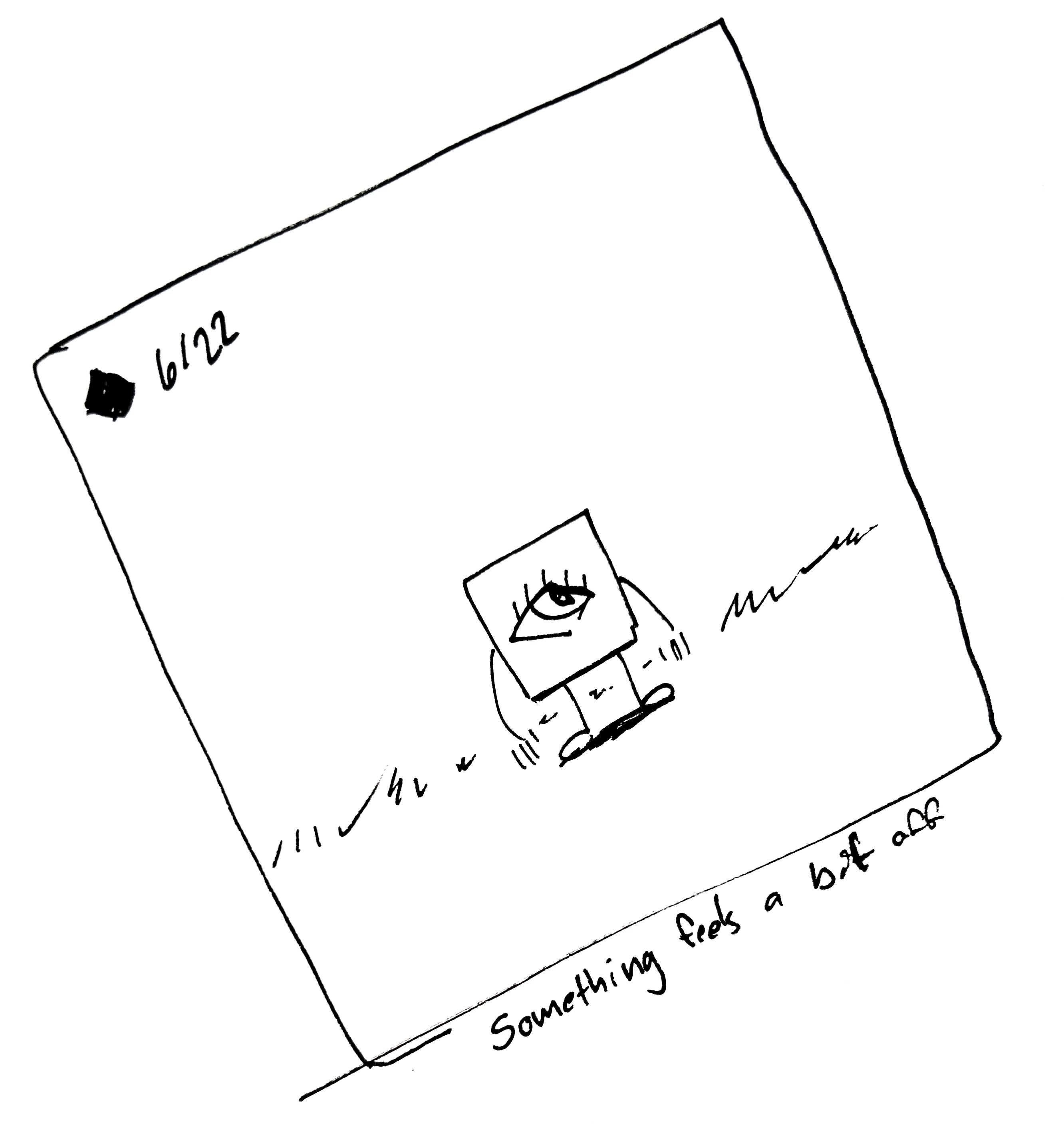 The little guy looks around in a panel that's tilted. The caption reads "something feels a bit off"