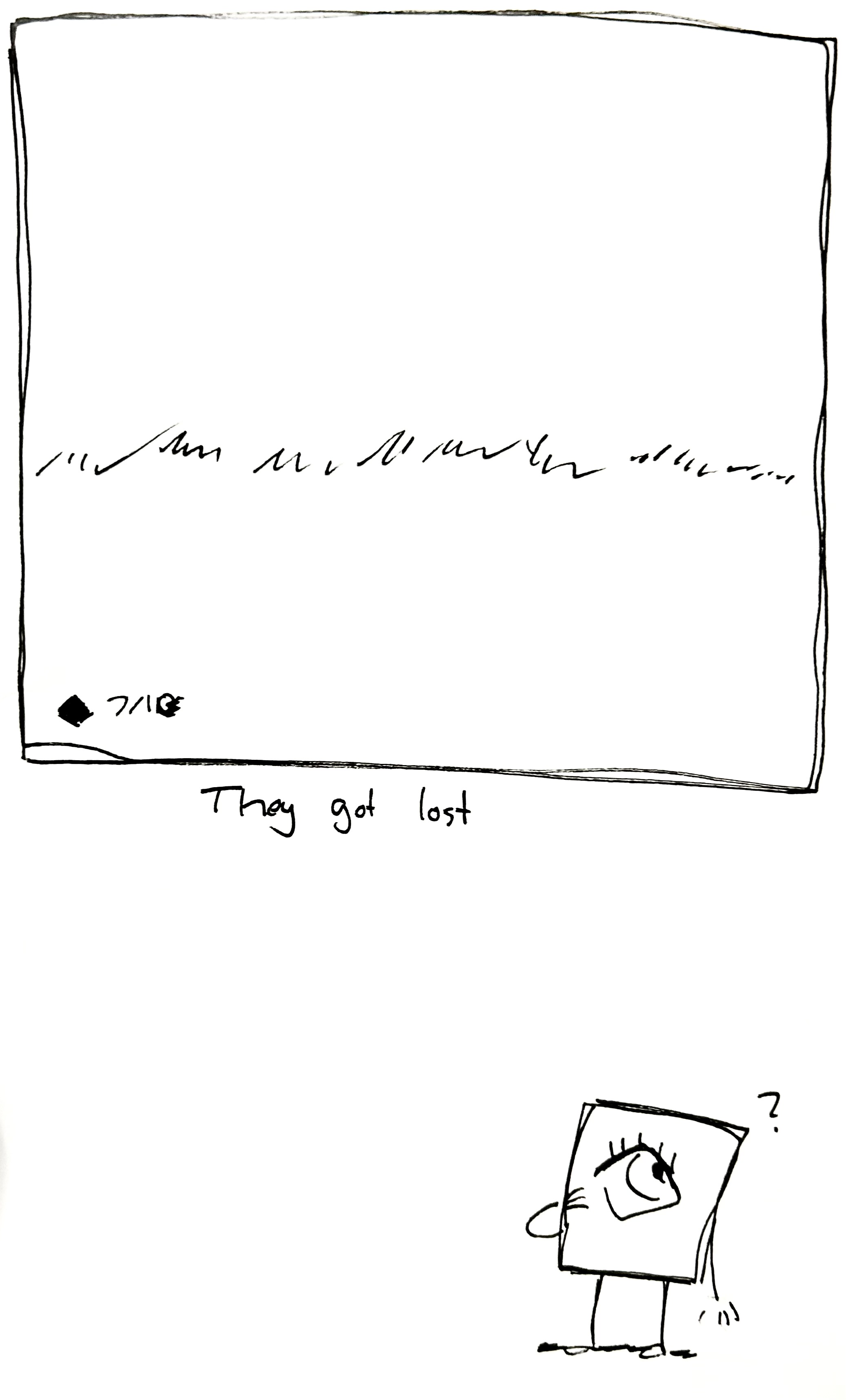 The little guy stands below the comic panel looking confused. The caption reads "they got lost"