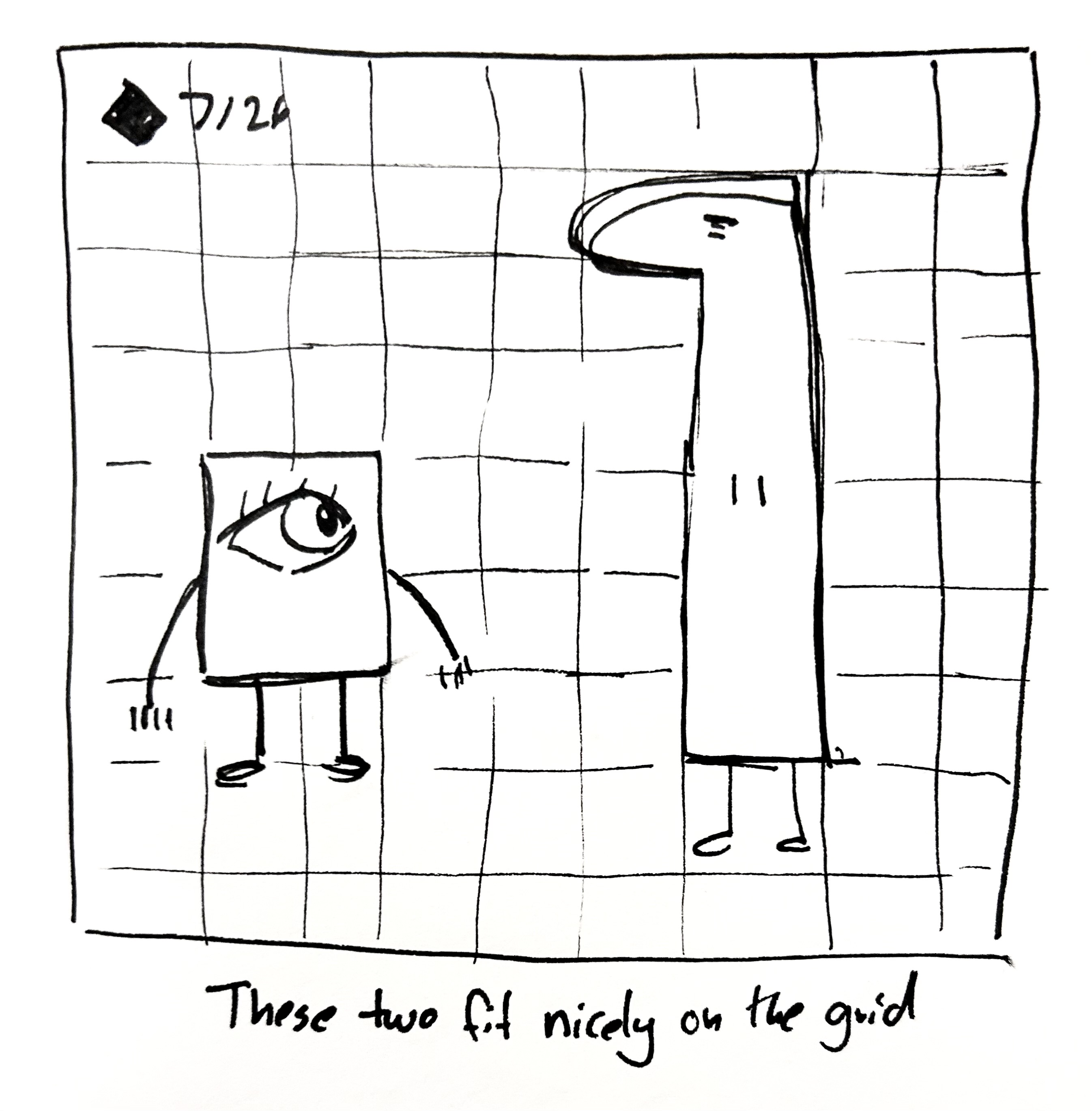 The little guy and the tall one stand amid a grid. The caption reads "These two fit nicely on the grid"