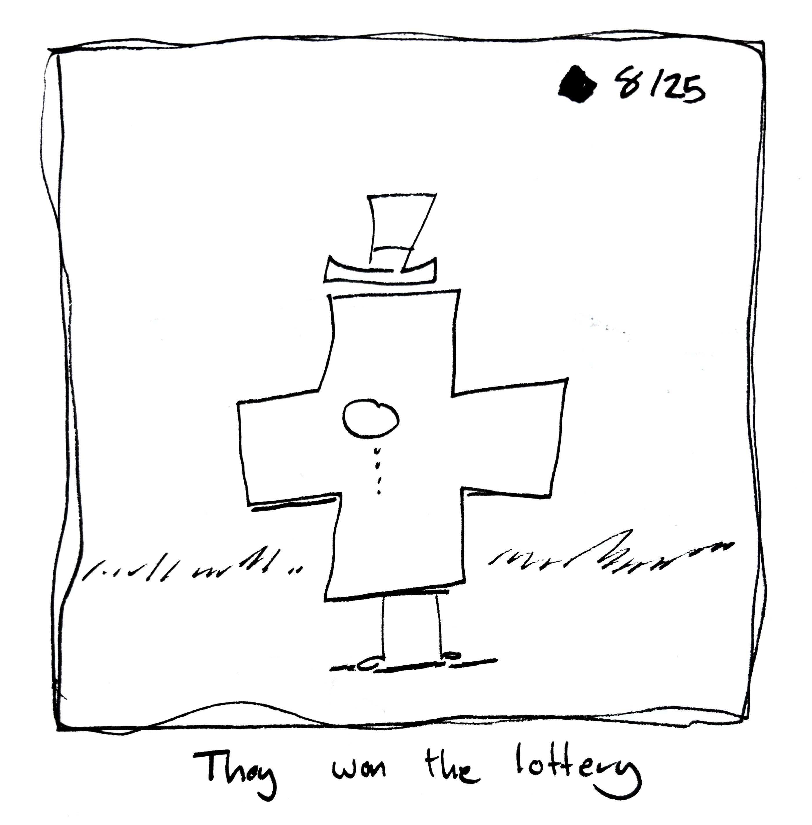The plus shaped guy wears a top hat and monocle. The caption reads "they won the lottery"
