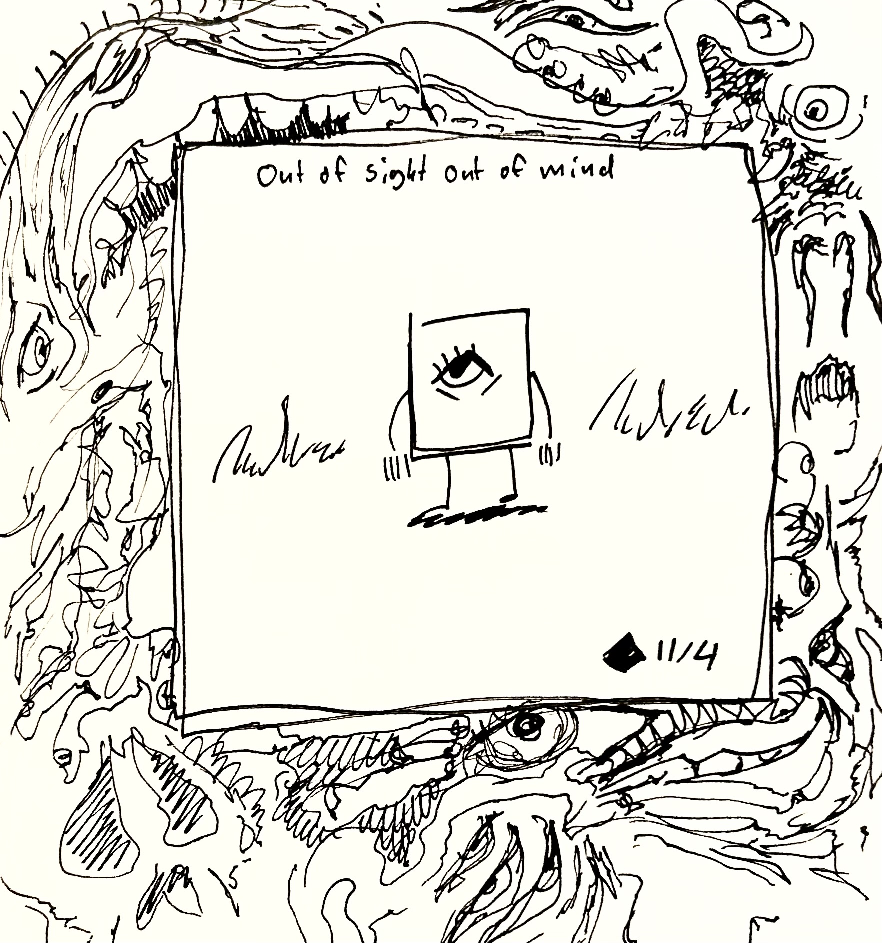 The little guy is surrounded by horrors outside the panel. The caption reads "out of site out of mind"