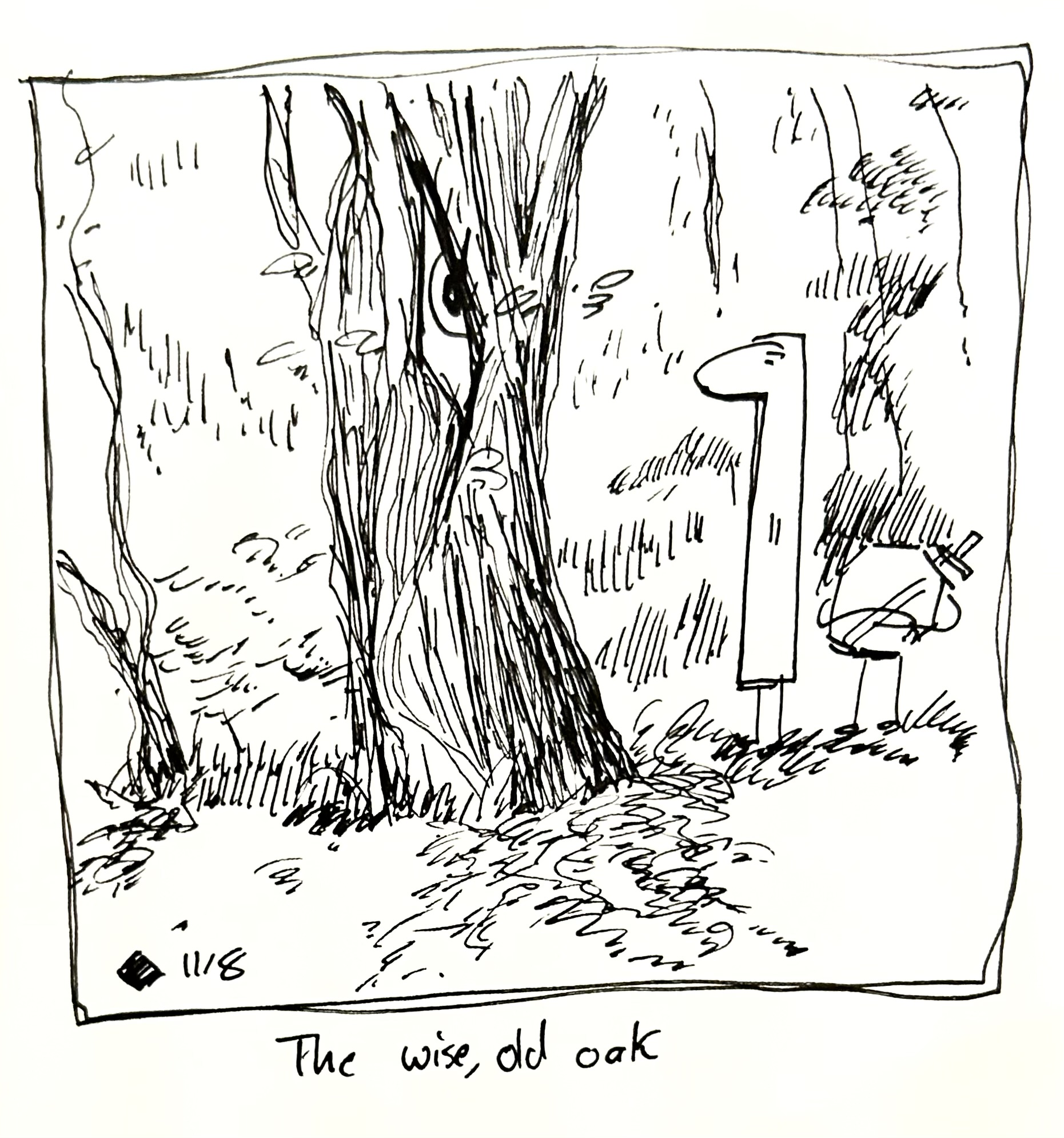 The little guy is a tree in the forest that the tall one and the warrior are looking at. The caption reads "the wise old oak"