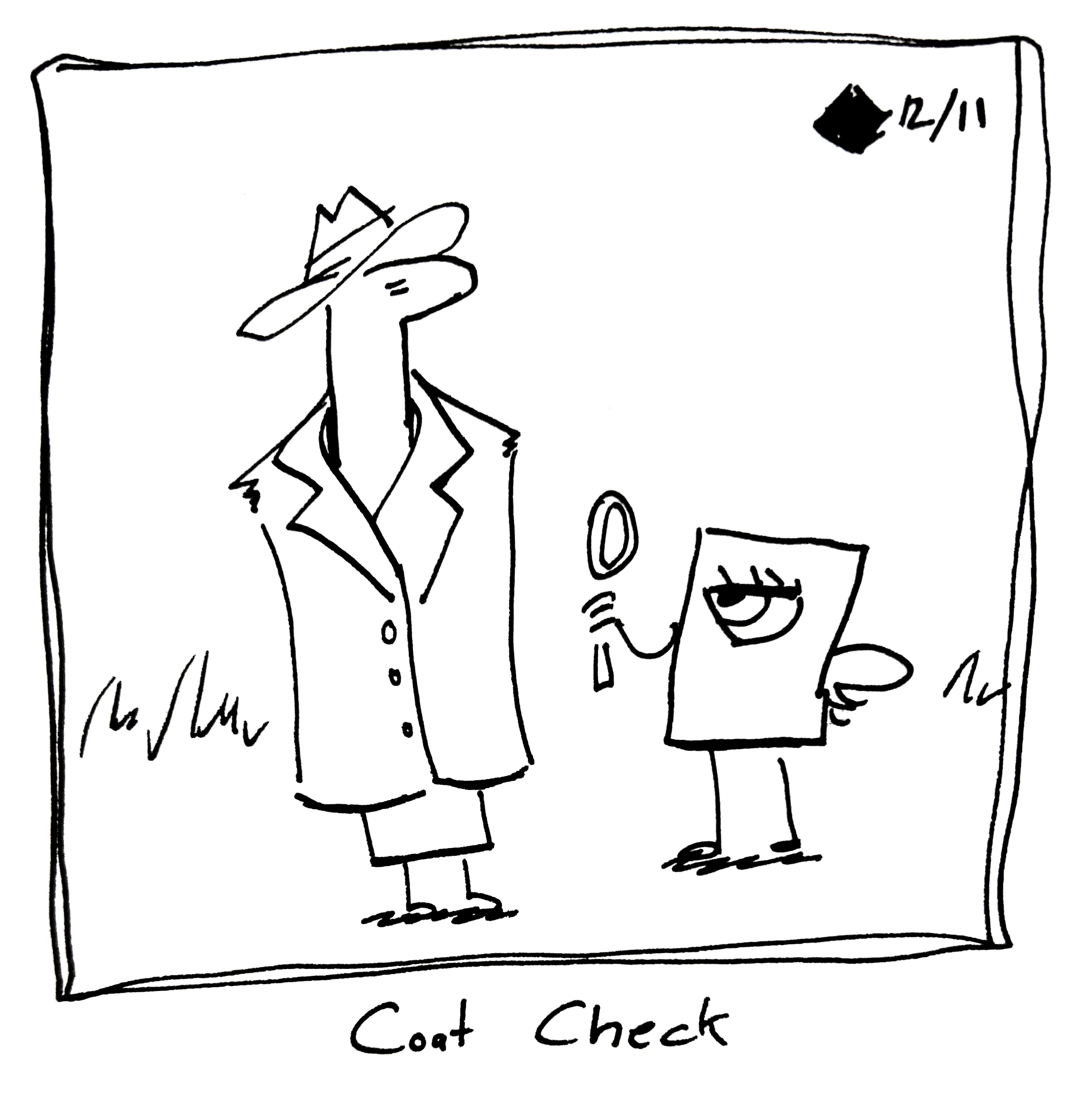 The tall one wears a fancy hat and jacket. The little guy examines it carefully with a magnifying glass. The caption reads "coat check"