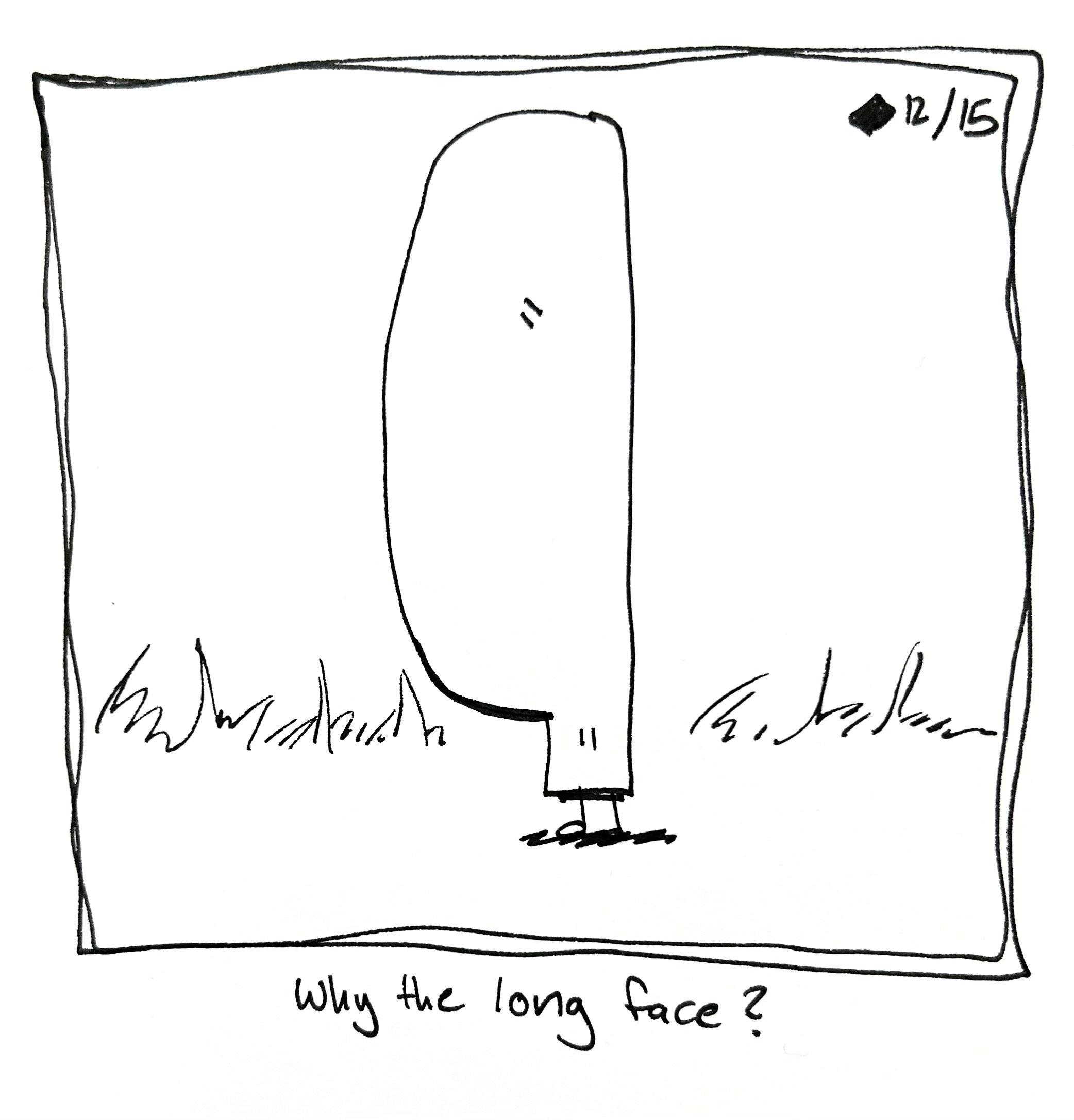 the tall one has their face stretched to extend to most of their body. The caption reads "why the long face?"