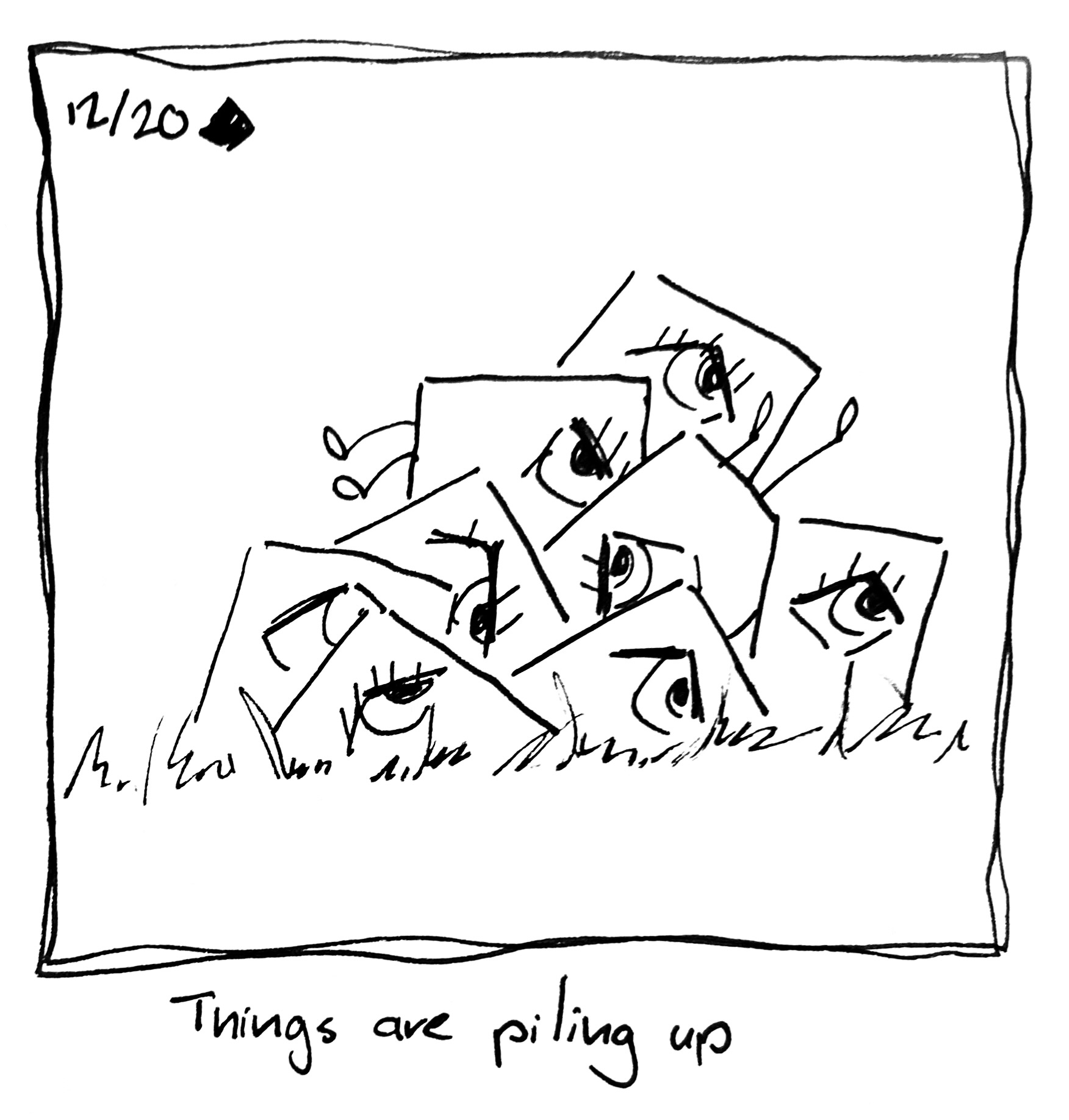 a bunch of little guys in a pile. The caption reads "Things are piling up"