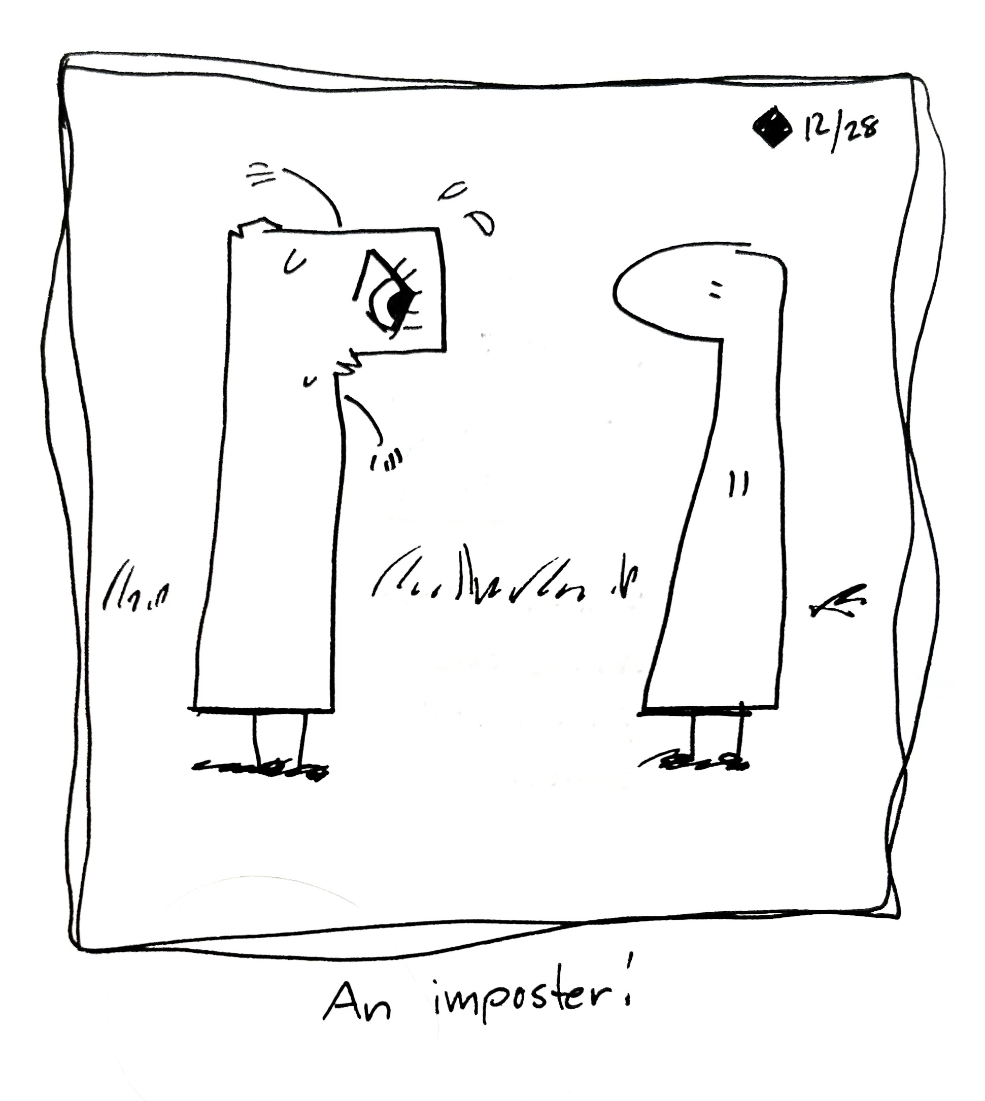 the little guy strains to contort themself into the shape of the tall one. The caption reads "An imposter!"