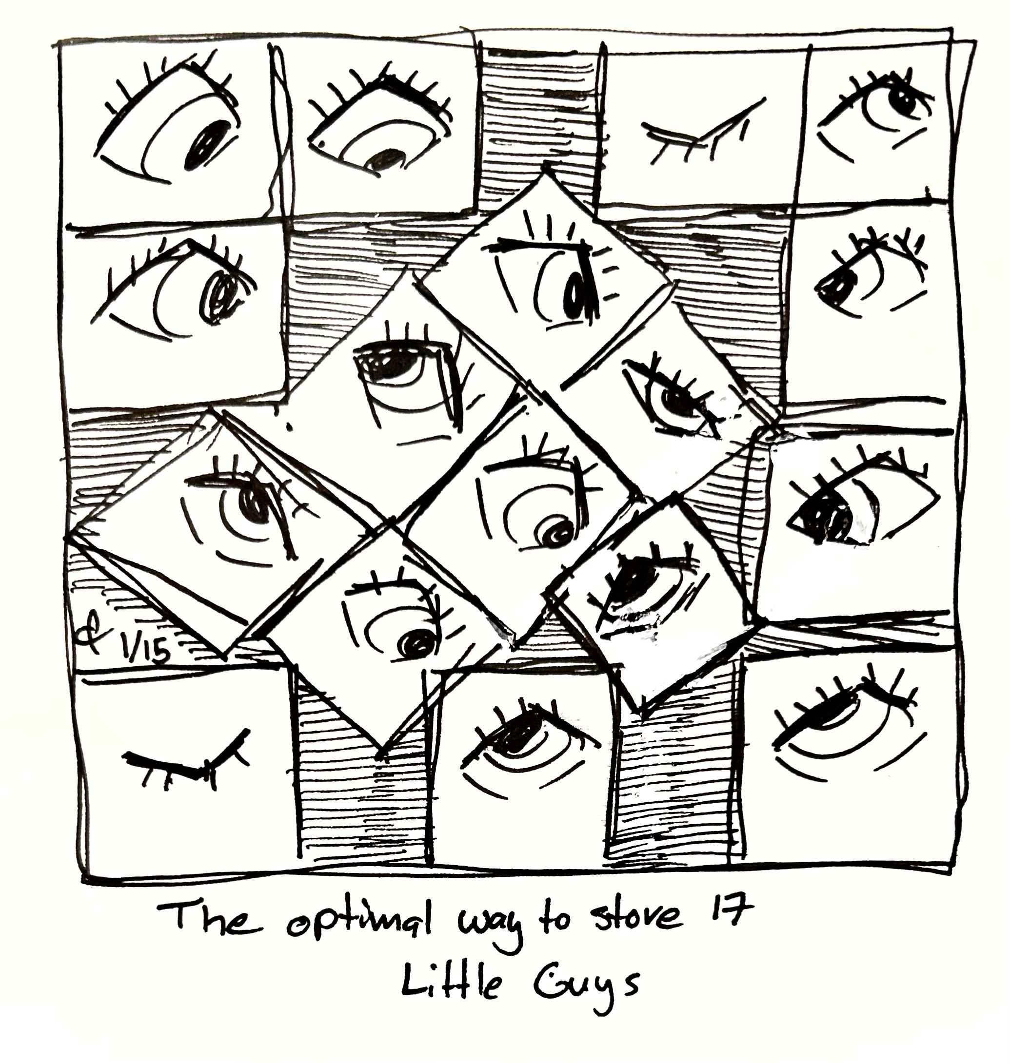 17 little guys arranged in that awkward looking way to store 17 square boxes in a square space. The caption reads "the optimal way to store 17 little guys"