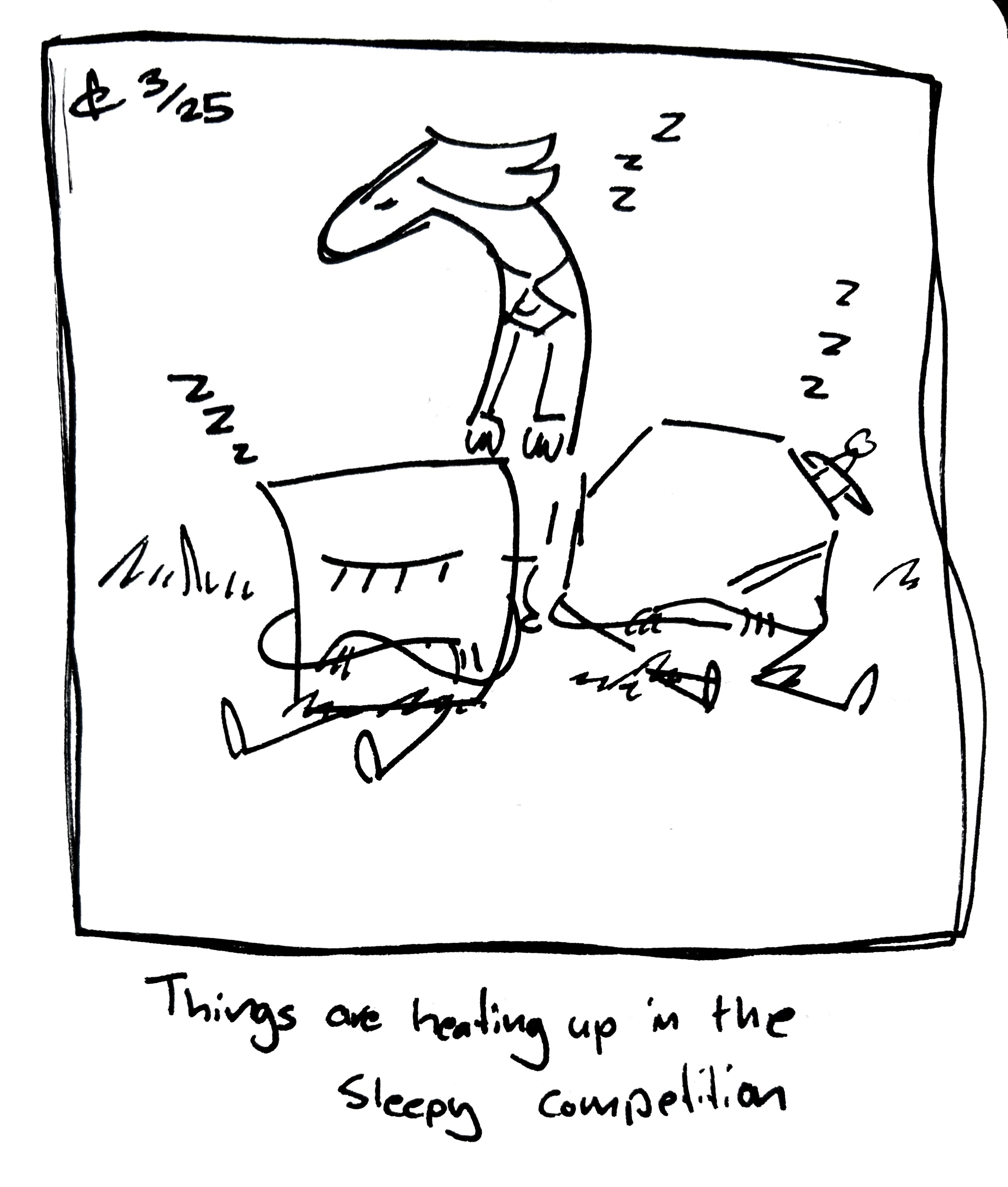 The little guy, the warrior, and the Lydia Táll One slump sleeping. The caption reads "Things are heating up in the Sleepy competition"