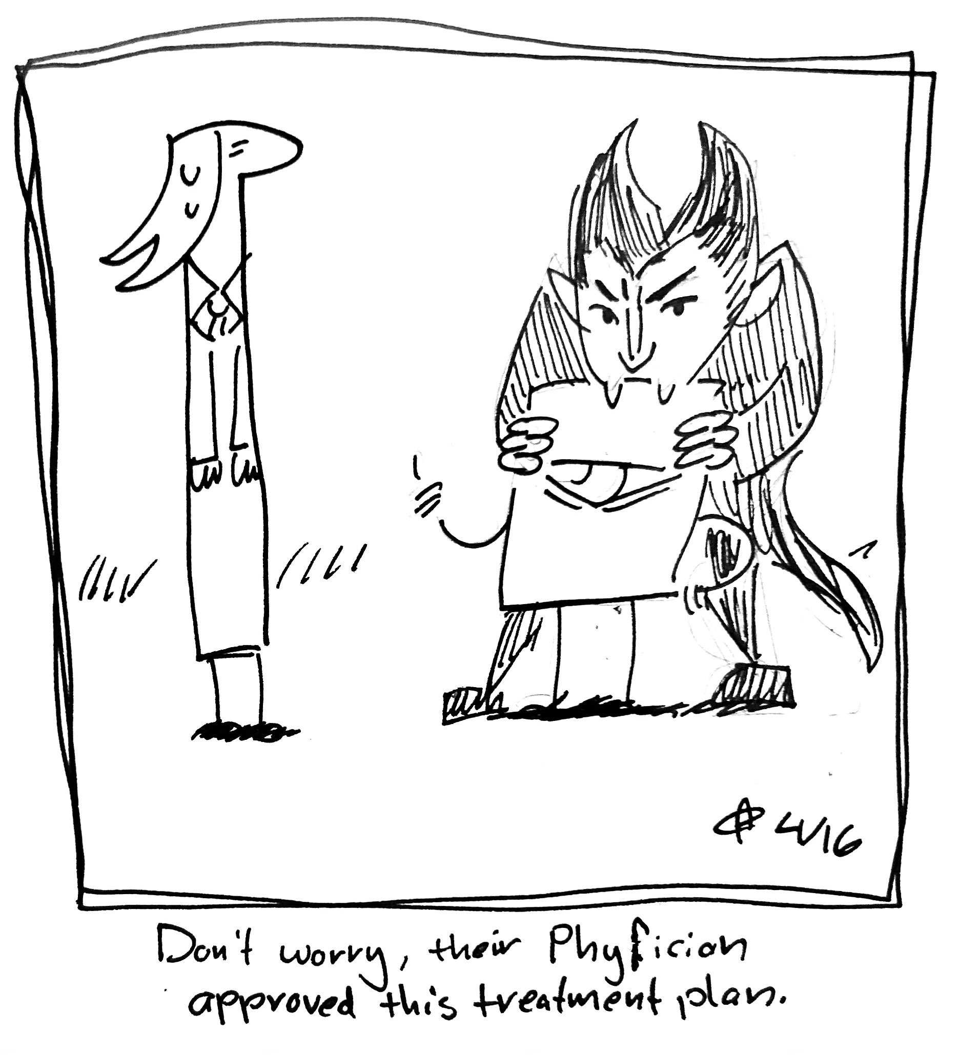 A vampire sucks the Little Guy's blood, who is beginning to look a little wobbly. The Lydia Táll One looks nervous but the Little Guy gives her a thumbs up. The caption reads "don't worry, their physician approved this treatment plan" but it's spelled with that 's' that looks like an 'f' that you see in medieval and early modern texts sometimes