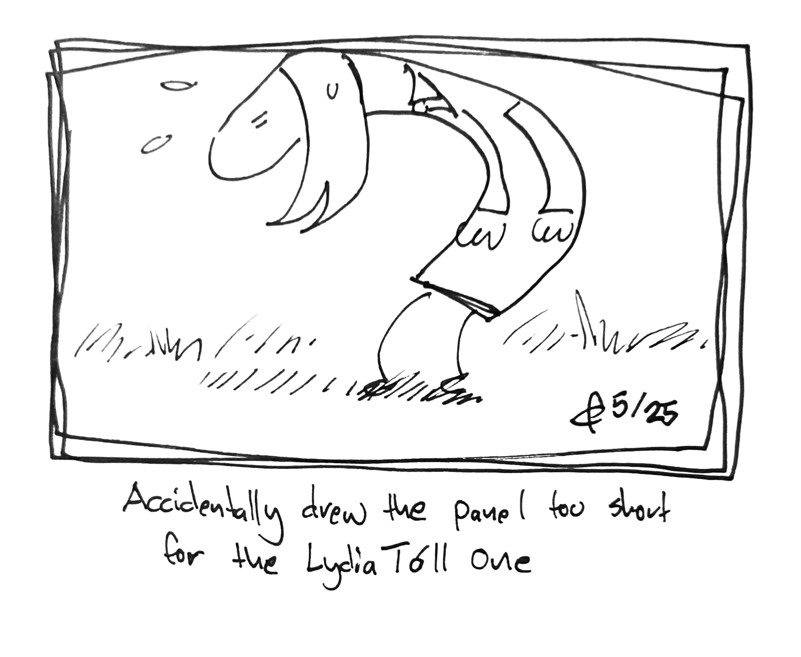 The panel is a bit too short and the Lydia Táll One is crouching. The caption reads "Accidentally drew the panel too short for the Lydia Táll One"