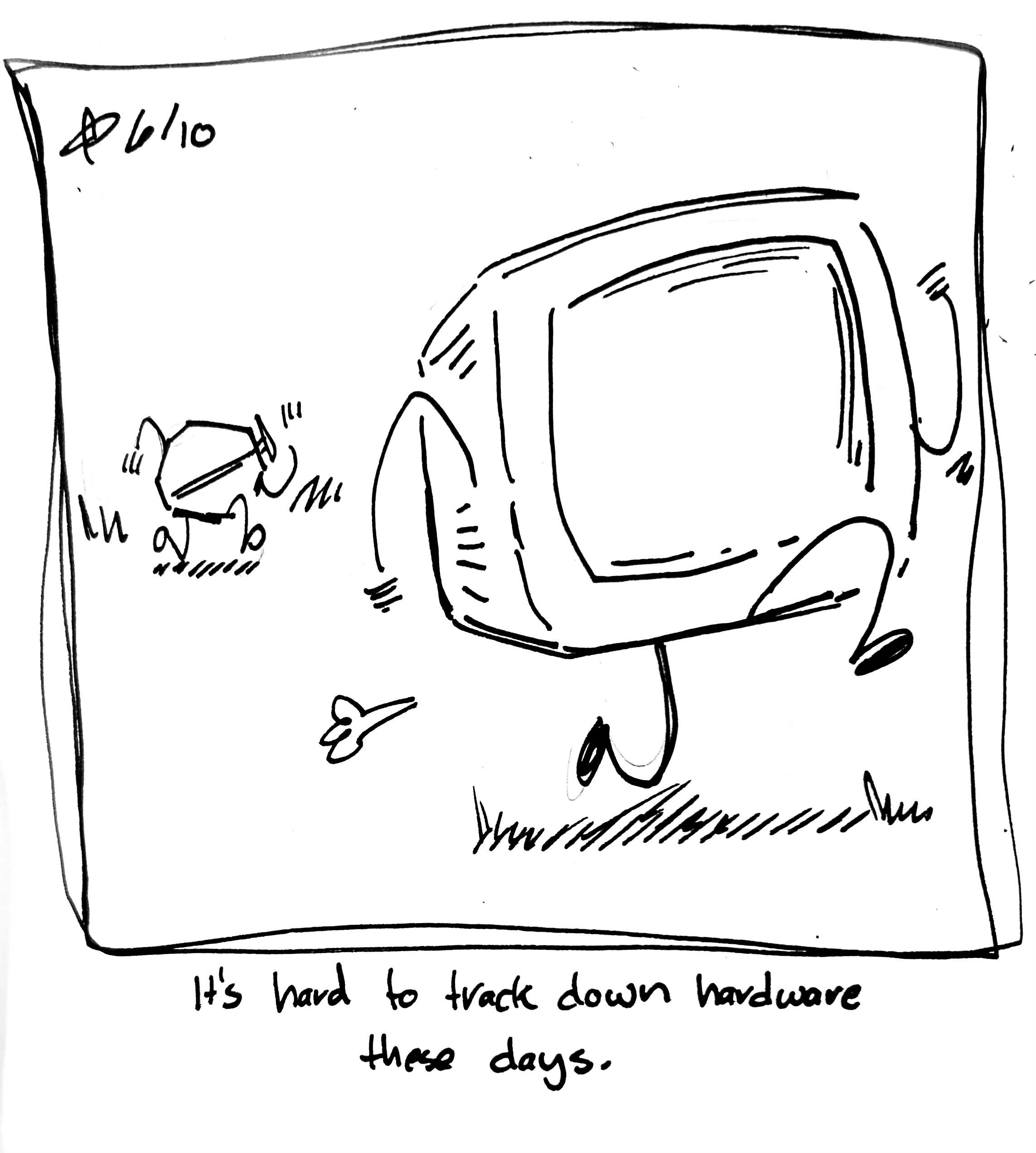 A Computer is high-tailing it away from The Warrior, who is locked in pursuit. The caption reads "It's hard to track down hardware these days"
