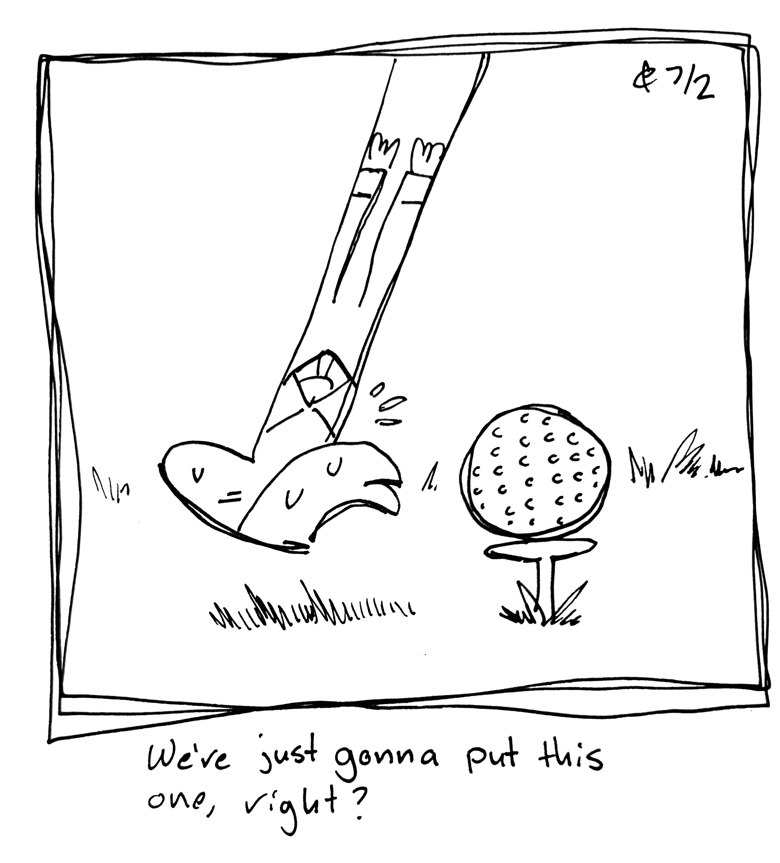 The Lydia Táll One is being held upside down, about to strike a golf ball. The caption reads "We're just gonna put this one, right?"