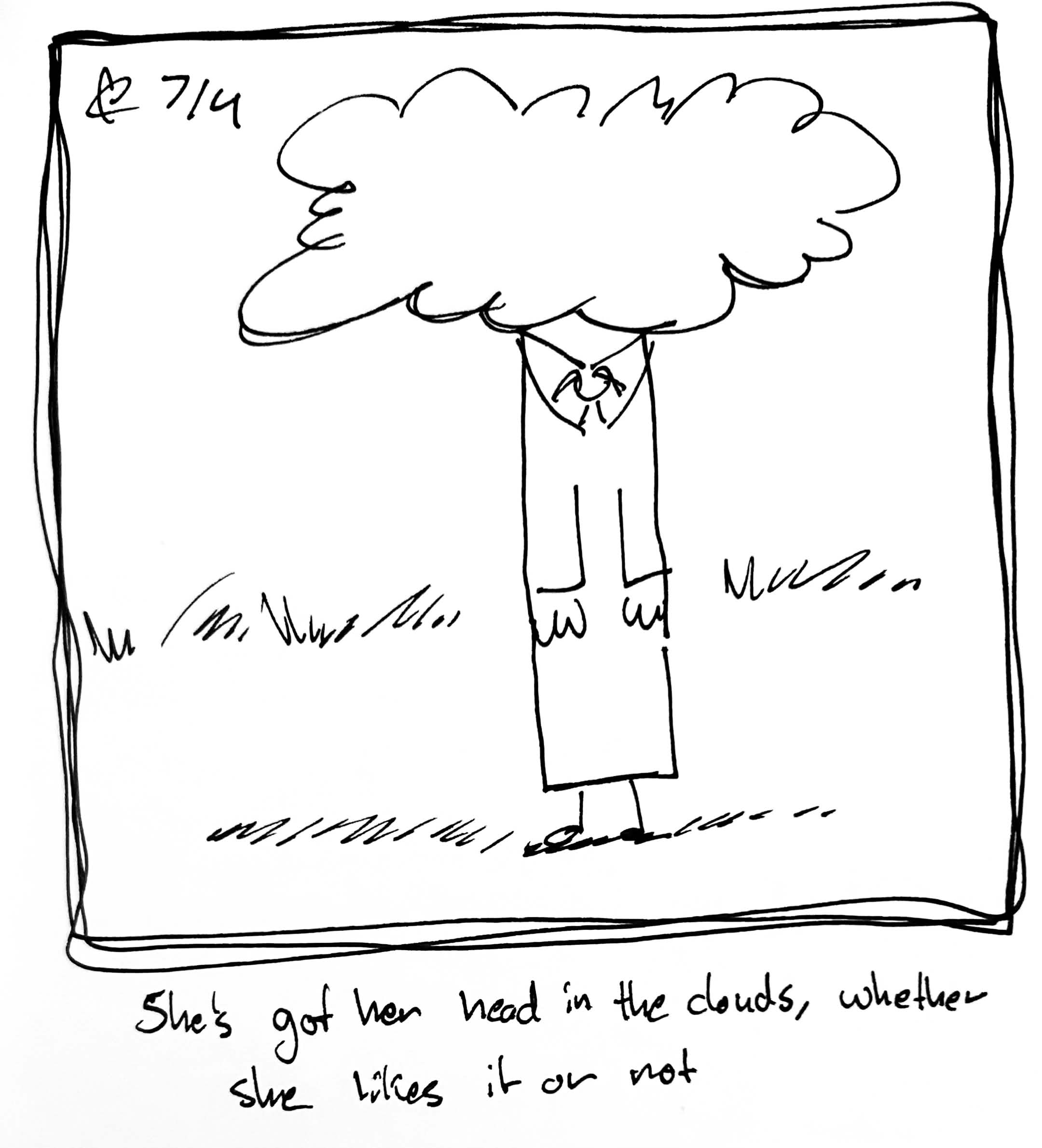 The Lydia Táll One's head is stuck in a cloud. The caption reads "she's got her head in the clouds, whether she likes it or not"