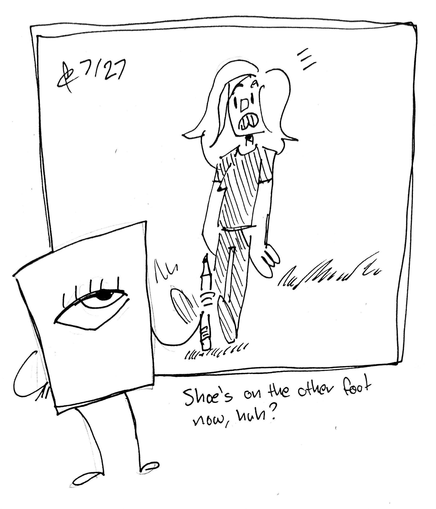 The little guy holds a pencil while standing outside the panel looking smug. Inside the panel is a panicking The Artist. The caption reads "shoe's on the other foot now, huh?"