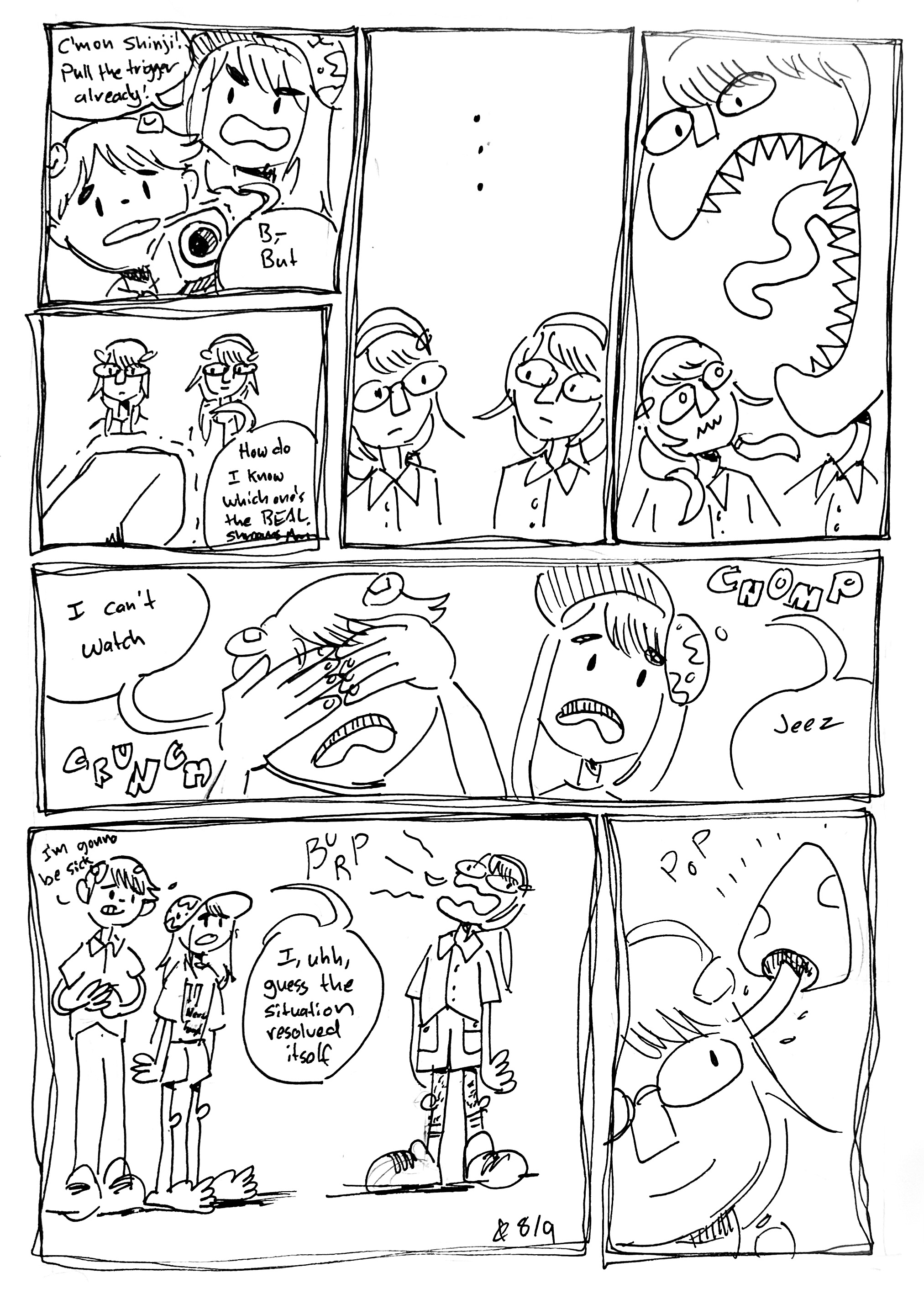 7 panels

Panel 1: Shinji holds a gun. Cigarettes Asuka yells at him "C'mon Shinji! Pull the trigger already!" Shinji says "B-But"

Panel 2: We see he's pointing at 2 Shrooms Maris. "How do I know which one's the REAL Shrooms Mari?"

Panel 3: The two Shrooms Maris look at eachother

Panel 4: One of them grows huge and gets sharp teeth, about to eat the other one. The other looks scared.

Panel 5: Shinji and Cigarettes Asuka look horrified. Shinji covers his eyes and says "I can't watch". Cigarettes Asuka says "Jeez"

Panel 6: The remaining Shrooms Mari burps. Cigarettes Asuka says "I, uhh, guess the situation resolved itself." Shinji looks uncomfortable and mutters. "I'm gonna be sick"

Panel 7: Shrooms Mari's Shroom grows back!