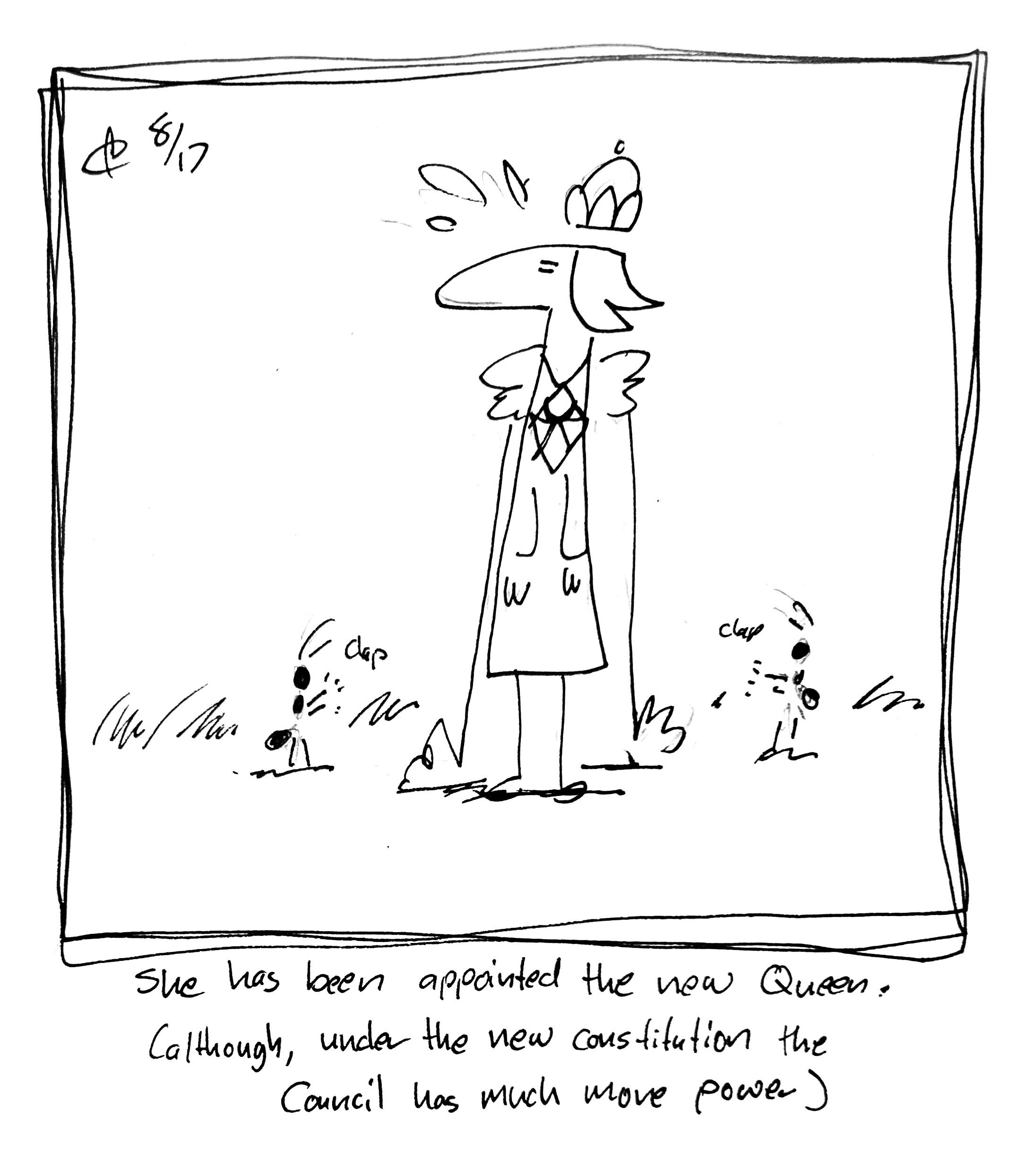 The Lydia Táll One is crowned Queen while a bunch of ants clap. The caption reads "She has been appointed the new Queen (although, under the new constitution the Council has much more power)"