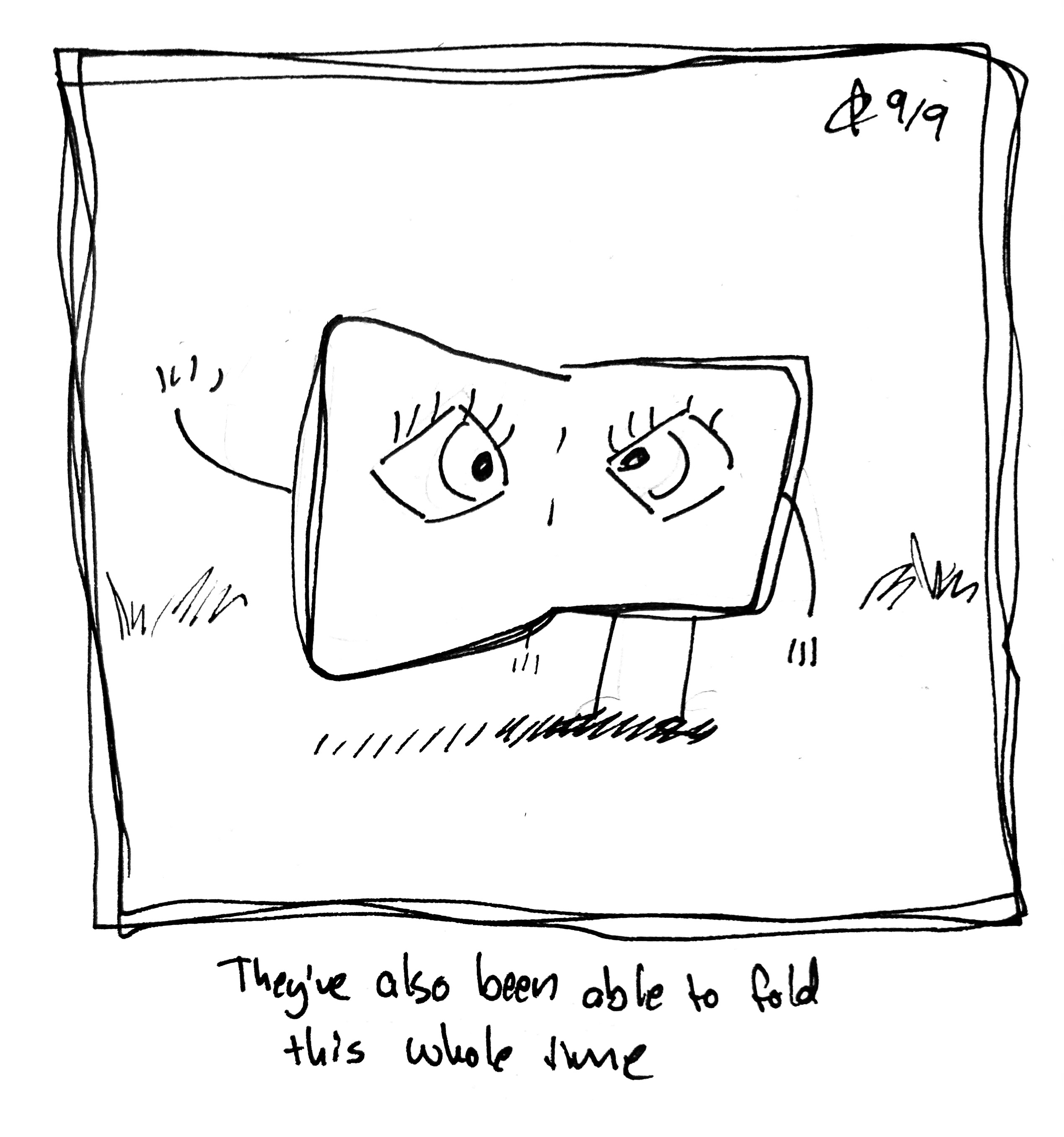 The little guy folds outward like a folding phone, revealing an eye on either side on the inside. The caption reads "they've also been able to fold this whole time"